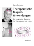 Therapeutische Magnetanwendungen Therapeutische Magnetanwendungen