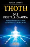 Thoth - das Kristall-Chakra Thoth - das Kristall-Chakra