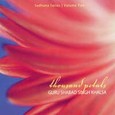 Thousand Petals Sadhana* Audio CD Thousand Petals Sadhana* Audio CD