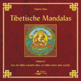 Tibetische Mandalas, Neuausgabe Tibetische Mandalas, Neuausgabe