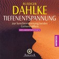 Tiefenentspannung, 1 Audio-CD Tiefenentspannung, 1 Audio-CD