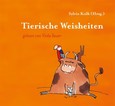 Tierische Weisheiten, 1 Audio-CD Tierische Weisheiten, 1 Audio-CD