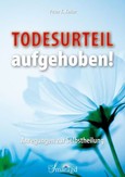 Todesurteil aufgehoben! Todesurteil aufgehoben!