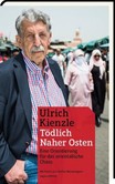 Tödlich Naher Osten Tödlich Naher Osten