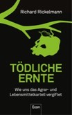 Tödliche Ernte Tödliche Ernte
