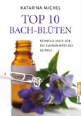 Top 10 Bach-Blüten Top 10 Bach-Blüten