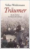 Träumer - Als die Dichter die Macht übernahmen Träumer - Als die Dichter die Macht übernahmen