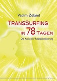 Transsurfing in 78 Tagen Transsurfing in 78 Tagen