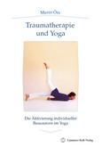 Traumatherapie und Yoga Traumatherapie und Yoga