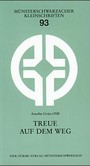Treue auf dem Weg Treue auf dem Weg