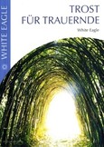 Trost für Trauernde Trost für Trauernde