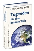 Tugenden für eine bessere Welt Tugenden für eine bessere Welt