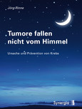 Tumore fallen nicht vom Himmel, E-Book Tumore fallen nicht vom Himmel, E-Book