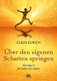 Über den eigenen Schatten springen Über den eigenen Schatten springen
