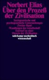 Über den Prozeß der Zivilisation, 2 Bde. Über den Prozeß der Zivilisation, 2 Bde.
