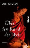 Über den Rand der Welt Über den Rand der Welt