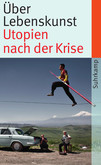 Über Lebenskunst Über Lebenskunst