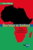 Überleben im Goldland