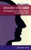 Überleben oder Leben Überleben oder Leben