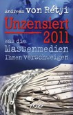 Unzensiert 2011 Unzensiert 2011