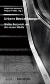Urbane Beobachtungen Urbane Beobachtungen