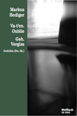 Va-t’en. Oublie / Geh. Vergiss - Die Reihe Bd. 18 Va-t’en. Oublie / Geh. Vergiss - Die Reihe Bd. 18