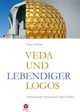 Veda und lebendiger Logos Veda und lebendiger Logos