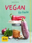Vegan für Faule Vegan für Faule