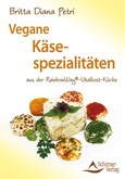 Vegane Käsespezialitäten Vegane Käsespezialitäten