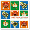 Vegane Küche für Kinder Vegane Küche für Kinder
