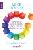 Verändere dein Denken, dann hilft dir das Universum Verändere dein Denken, dann hilft dir das Universum