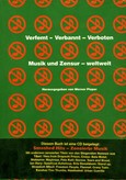 Verfemt - Verbannt - Verboten, m. Audio-CD - Musik und Zensur - weltweit Verfemt - Verbannt - Verboten, m. Audio-CD - Musik und Zensur - weltweit