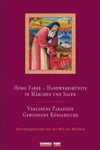 Verlorene Paradiese - gewonnene Königreiche Verlorene Paradiese - gewonnene Königreiche