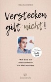 Verstecken gilt nicht Verstecken gilt nicht