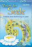 Vision der Seele Vision der Seele