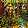Vogelstimmen im Wald Audio CD Vogelstimmen im Wald Audio CD