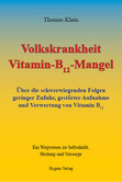 Volkskrankheit Vitamin-B12-Mangel Volkskrankheit Vitamin-B12-Mangel