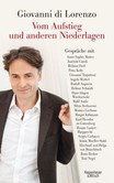 Vom Aufstieg und anderen Niederlagen Vom Aufstieg und anderen Niederlagen
