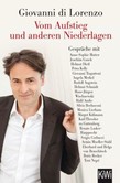 Vom Aufstieg und anderen Niederlagen Vom Aufstieg und anderen Niederlagen