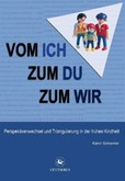 Vom Ich zum Du zum Wir Vom Ich zum Du zum Wir
