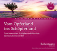 Vom Opferland ins Schöpferland Vom Opferland ins Schöpferland