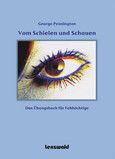 Vom Schielen und Schauen Vom Schielen und Schauen