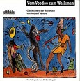 Vom Voodoo zum Walkman Vom Voodoo zum Walkman