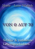 Von 0 auf 70 Von 0 auf 70