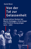 Von der Tat zur Gelassenheit Von der Tat zur Gelassenheit