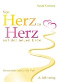 Von Herz zu Herz auf der Neuen Erde Von Herz zu Herz auf der Neuen Erde