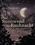 Von Sonnwend bis Rauhnacht Von Sonnwend bis Rauhnacht