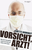 Vorsicht, Arzt! Vorsicht, Arzt!