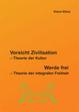 Vorsicht Zivilisation Vorsicht Zivilisation
