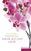 Wache auf und lache Wache auf und lache